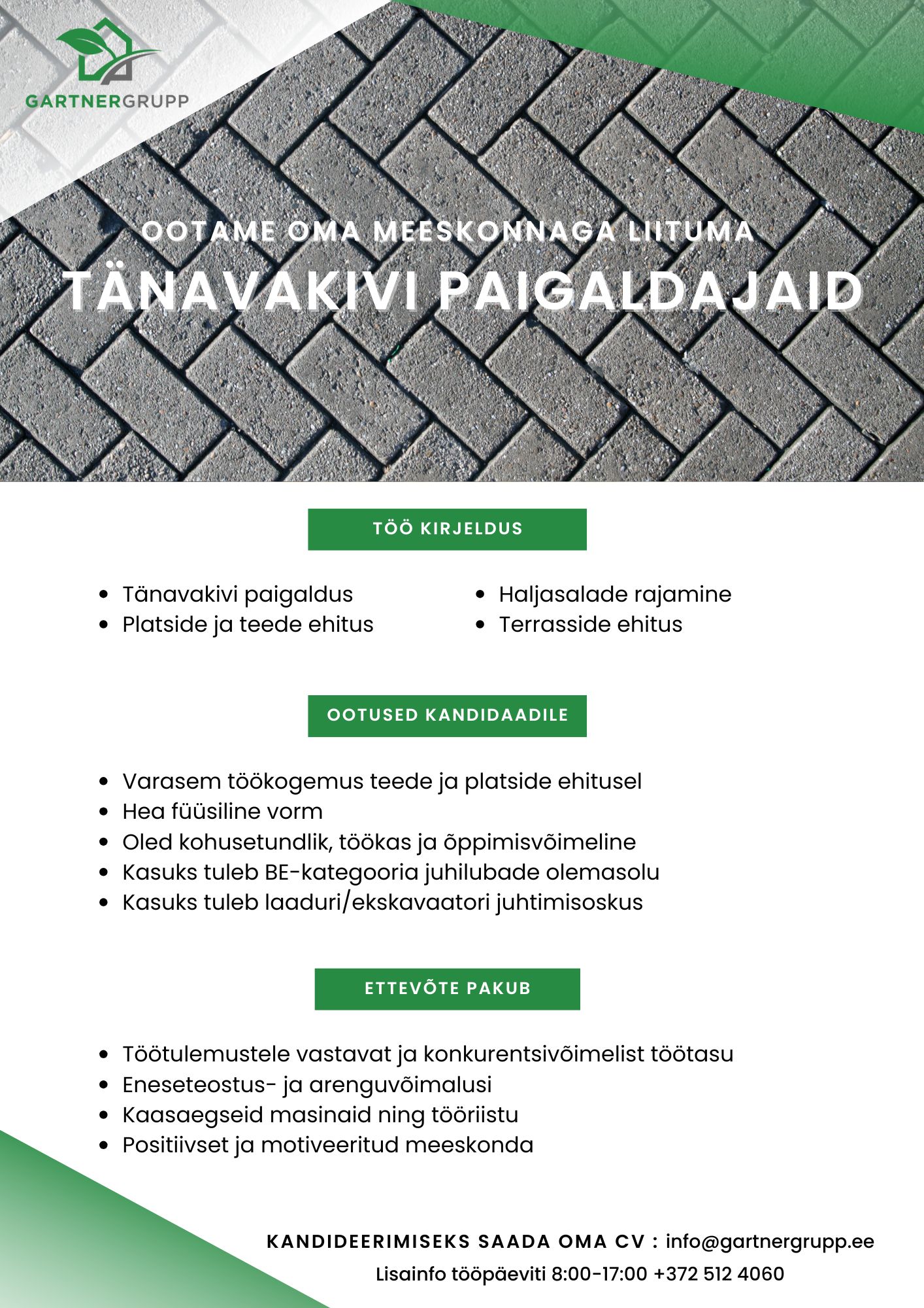 Tööpakkumine tänavakivide paigaldajale Tartus